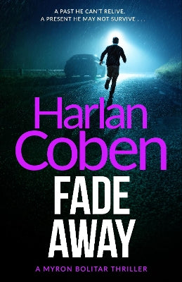 Fade Away: From the Number One bestselling creator of the hit Netflix series Missing You