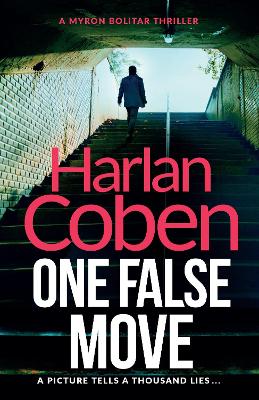 One False Move: From the Number One bestselling creator of the hit Netflix series Missing You
