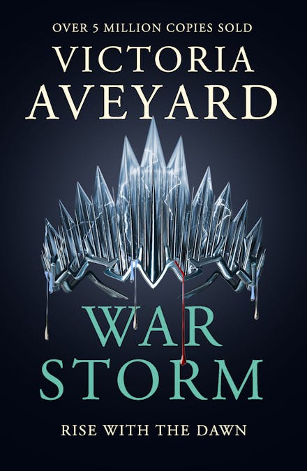 War Storm: The final YA dystopian fantasy adventure in the globally bestselling Red Queen series