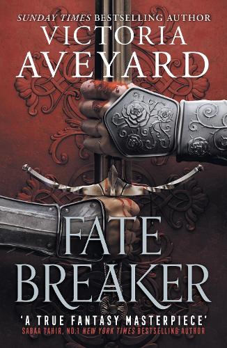 Fate Breaker: The epic conclusion to the Realm Breaker series from the author of global sensation Red Queen