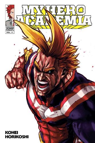 My Hero Academia, Vol. 11: End of the Beginning, Beginning of the End: Volume 11