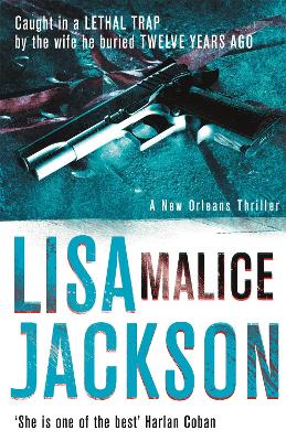 Malice: New Orleans series, book 6