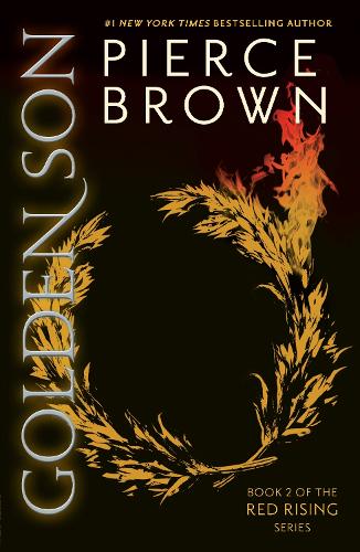 Golden Son: the unputdownable second book in the globally bestselling dystopian science fiction series RED RISING