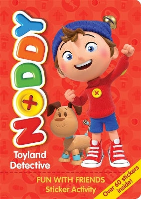 Noddy Toyland Detective: Fun with Friends Sticker Activity: Over 60 stickers inside!