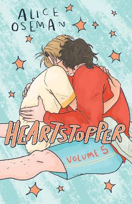 Heartstopper Volume 5: Boy meets boy in the instant no.1 bestselling graphic novel, also on Netflix!