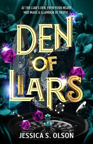 Den of Liars: Caraval meets Kingdom of the Wicked in a sinfully indulgent heist romantasy