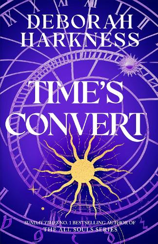 Time's Convert: return to the spellbinding world of A Discovery of Witches