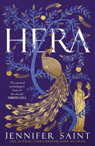 Hera: The dazzling story of the Queen of Mount Olympus from the No. 1 Sunday Times bestselling author of Ariadne