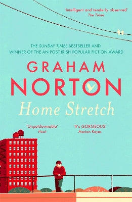 Home Stretch: The Sunday Times bestseller and winner of the An Post Irish Popular Fiction Award