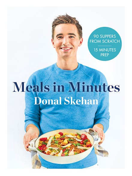 Donal's Meals in Minutes: 90 suppers from scratch/15 minutes prep