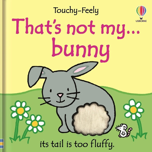 That's not my bunny.: An Easter And Springtime Book For Babies and Toddlers
