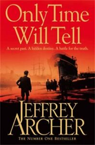 Only Time Will Tell (The Clifton Chronicles Series Book 1)