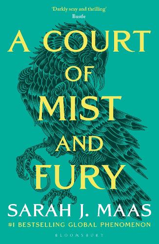 A Court of Mist and Fury | The second book in the GLOBALLY BESTSELLING, SENSATIONAL series