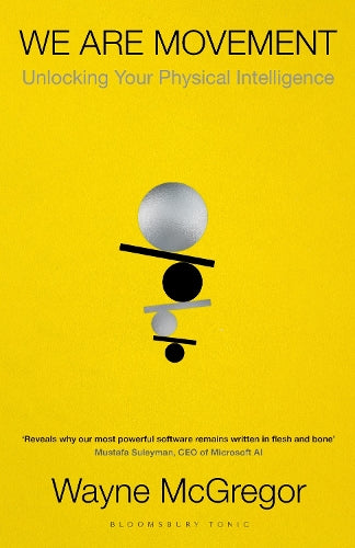 We Are Movement: Unlocking Your Physical Intelligence