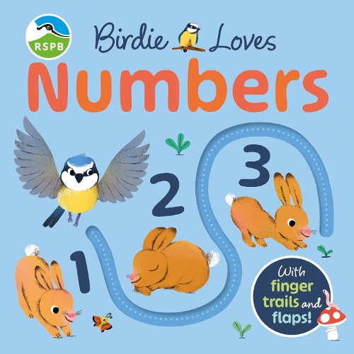 RSPB Birdie Loves Numbers: With finger trails and lift-the-flap surprises!