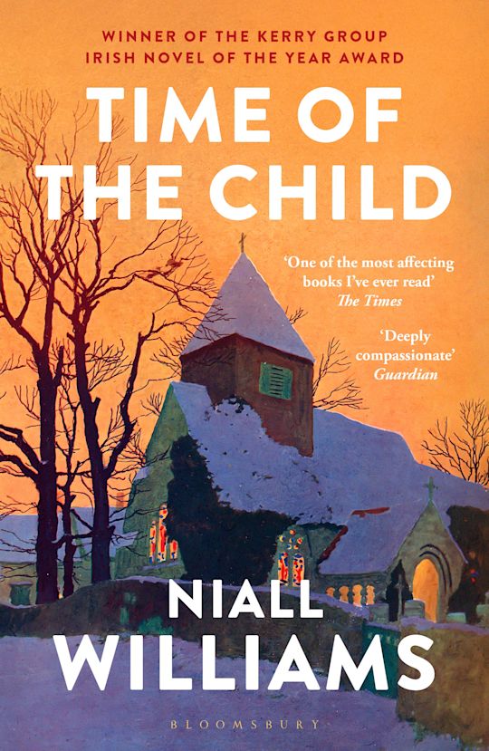 Time of the Child: By the author of Four Letters of Love, now a major film starring Helena Bonham Carter and Pierce Brosnan