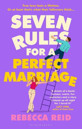 Seven Rules For A Perfect Marriage: The funny and relatable summer read about long-term love and happy endings