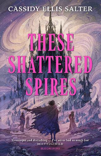 These Shattered Spires