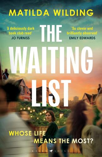 The Waiting List: An emotional rollercoaster, an agonising dilemma and a blistering book club debut
