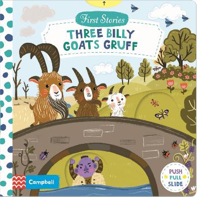 Three Billy Goats Gruff: A Push, Pull, Slide Book
