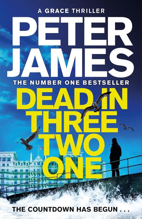 Dead in Three Two One by Peter James