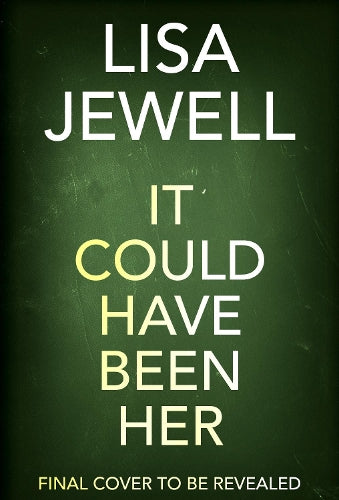 It Could Have Been Her