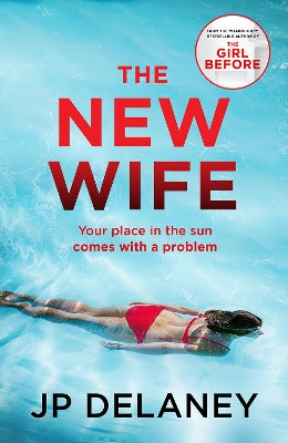 The New Wife: the perfect escapist thriller from the author of The Girl Before