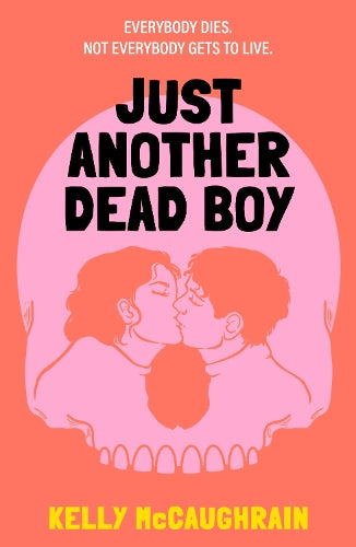 Just Another Dead Boy: An addictive enemies-to lovers romance in a luxury resort, set in a world where everyone knows their own death date