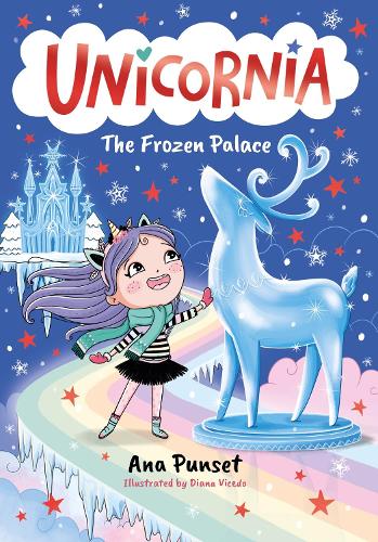 Unicornia: The Frozen Palace: The bestselling illustrated magical unicorn series for kids aged 5-8, the perfect stocking filler or festive gift