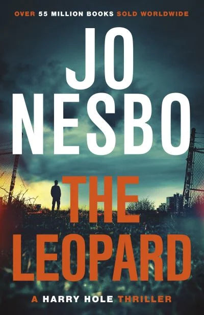 The Leopard: The twist-filled eighth Harry Hole novel from the No.1 Sunday Times bestseller: 8