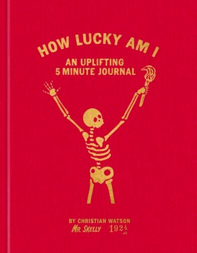 How Lucky Am I: An Uplifting 5 Minute Journal by Christian Watson