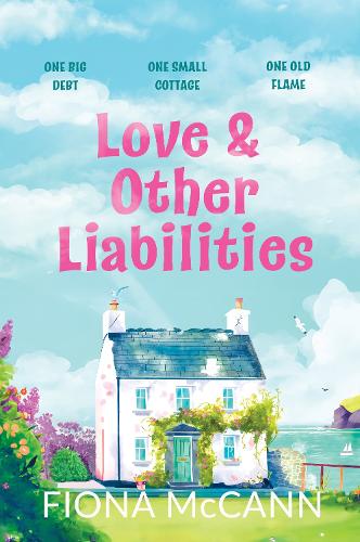 Love and Other Liabilities