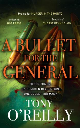 A Bullet for the General