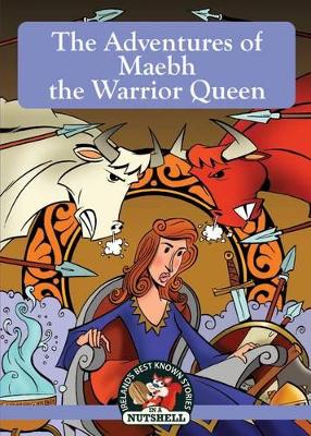 The Adventures of Maebh the Warrior Queen