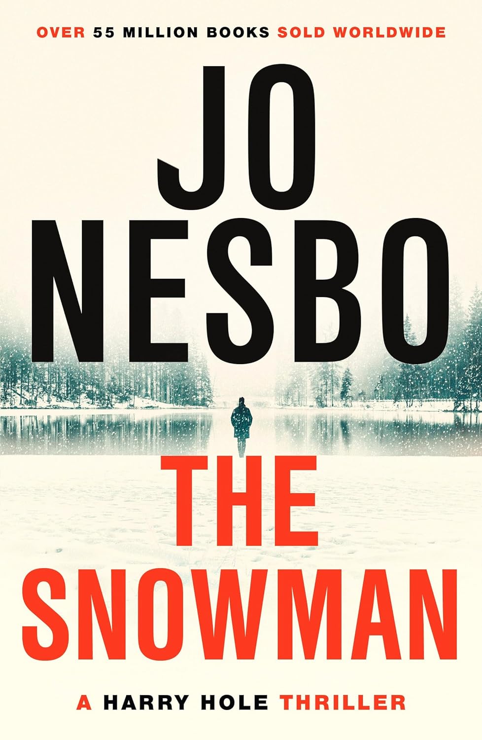 The Snowman: The sensational Sunday Times bestselling police procedural, featuring Detective Harry Hole: 7