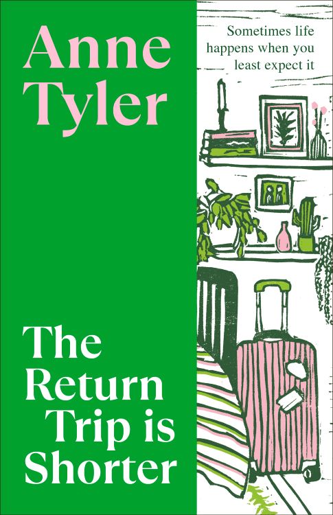 The Return Trip Is Shorter | Anne Tyler | 2027