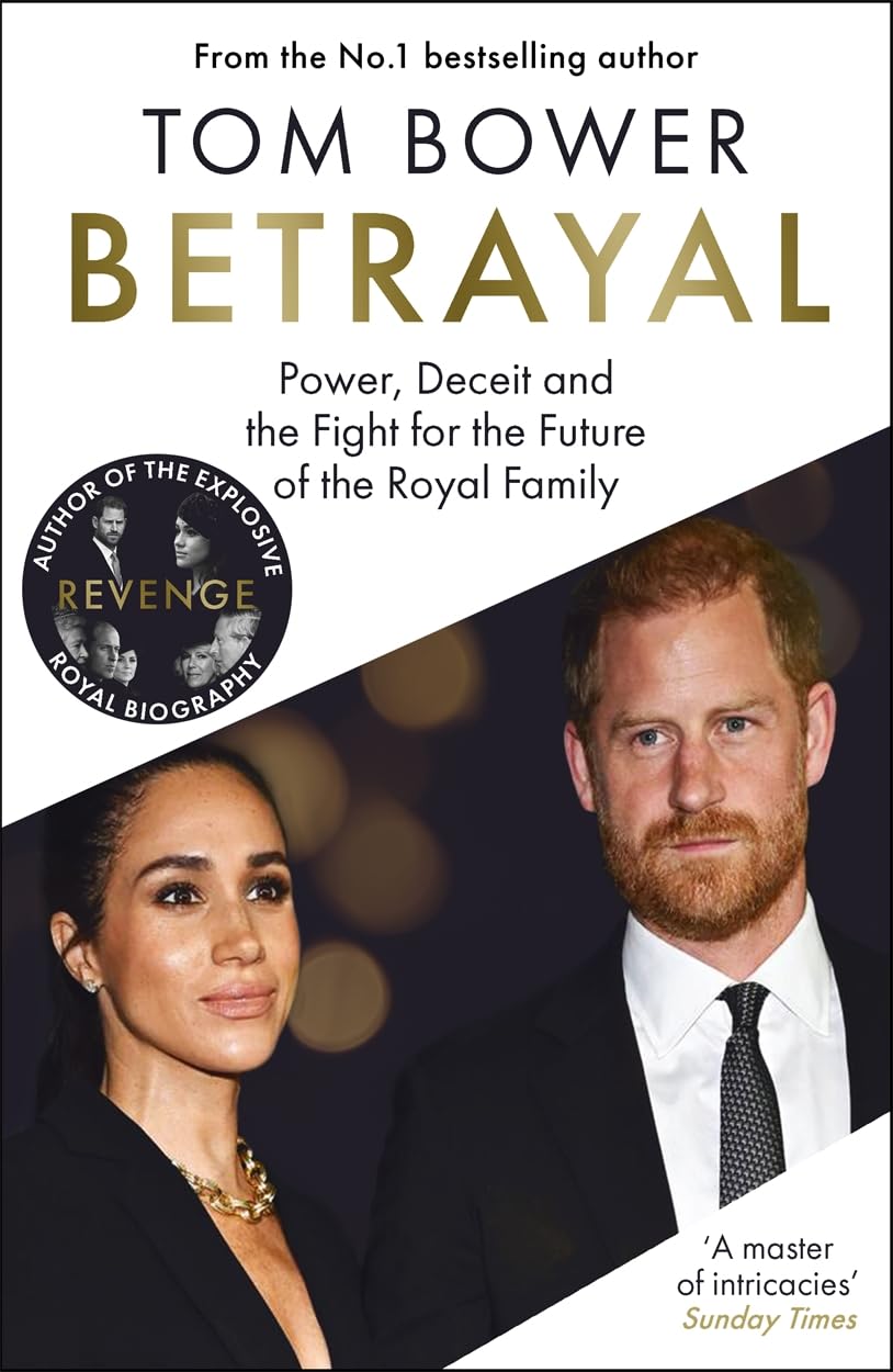 Betrayal: The struggle for power in the House of Sussex