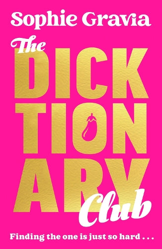 The Dicktionary Club: A BRAND NEW beach read for 2025 from the author of HOT GIRL SUMMER