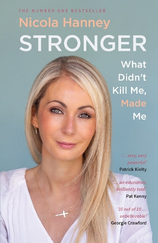 Stronger: What Didn't Kill Me, Made Me