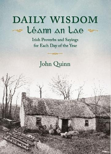 Daily Wisdom · Léann an Lae: Irish Proverbs and Sayings for Each Day of the Year