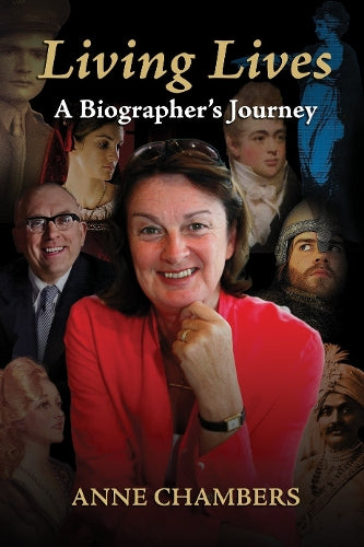 Living Lives: A Biographer's Journey