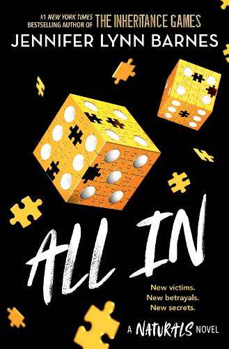 A NATURALS Novel: All In, Book 3: cold cases get hot in the unputdownable mystery series from the bestselling author of The Inheritance Games