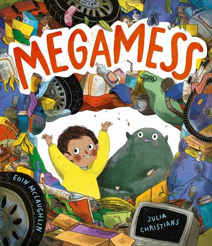 Megamess: A laugh-out-loud story with an environmental twist
