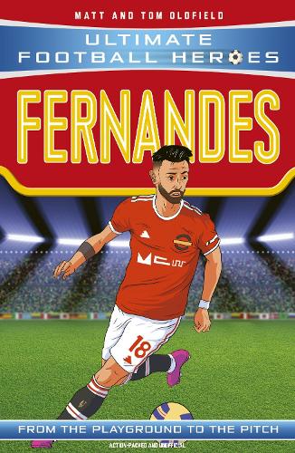 Ultimate Football Heroes: Bruno Fernandes (Midfield Generals 8): Collect them all!