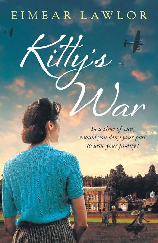 Kitty's War: A sweeping historical fiction novel from the author of Dublin's Girl