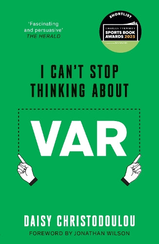 I Can't Stop Thinking About Var: Forward by Jonathan Wilson