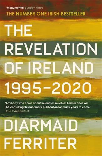 The Revelation of Ireland: 1995-2020