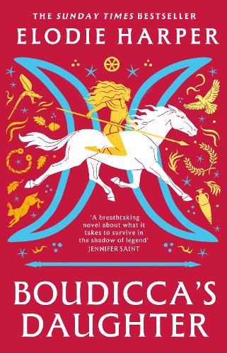 Boudicca's Daughter: the dazzling new novel from the bestselling author of The Wolf Den