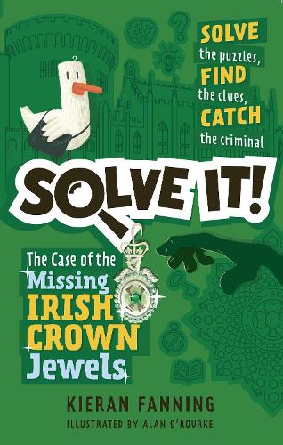 Solve It!: The Case of the Missing Irish Crown Jewels