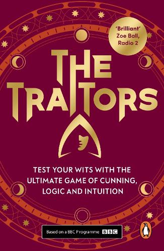 The Traitors: The Ultimate Game of Cunning, Logic and Intuition